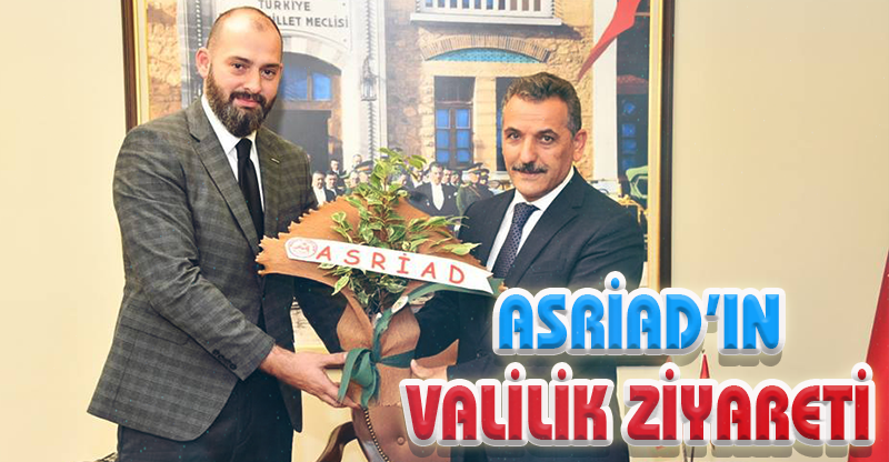 Asrın İş Adamları Derneği'nden Valilik Ziyareti