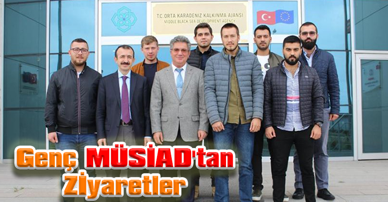 Genç MÜSİAD'tan Zİyaretler