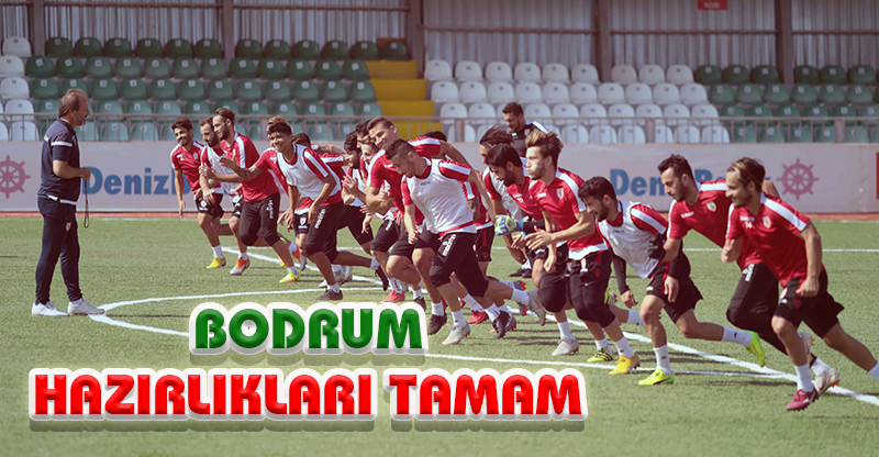 BODRUM HAZIRLIKLARI TAMAM