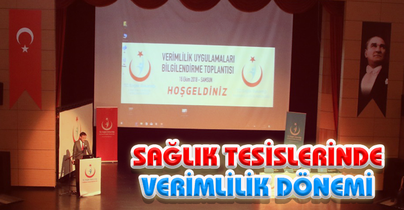 SAĞLIK TESİSLERİNDE VERİMLİLİK DÖNEMİ