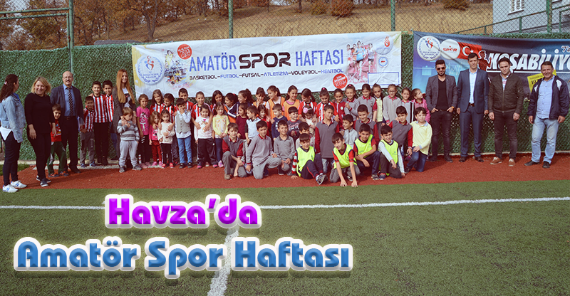 Havza'da Amatör Spor Haftası