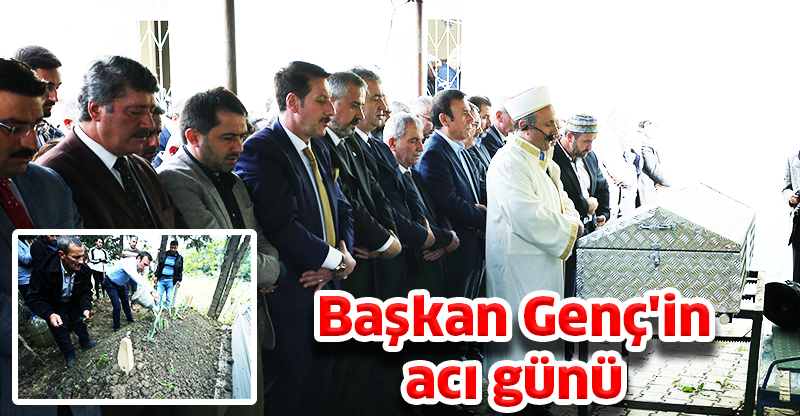 Başkan Genç'in acı günü