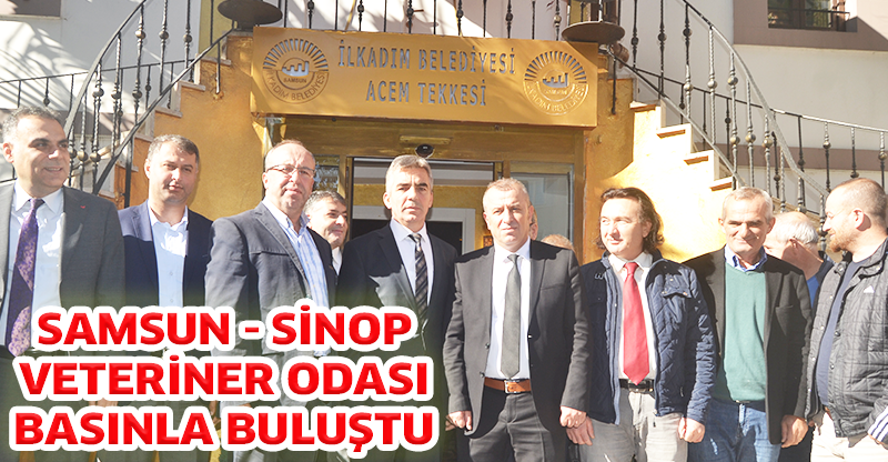 SAMSUN - SİNOP VETERİNER ODASI BASINLA BULUŞTU
