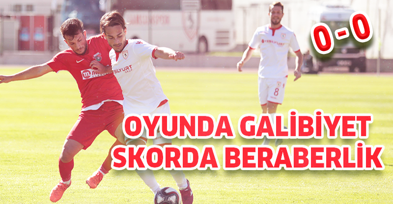 OYUNDA GALİBİYET SKORDA BERABERLİK