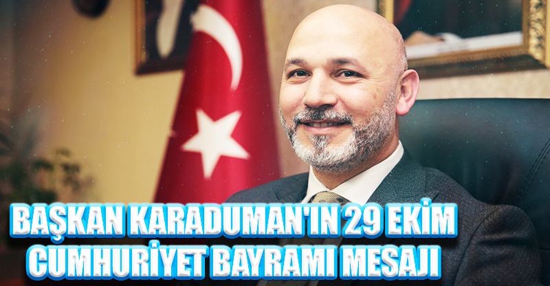 29 EKİM CUMHURİYET BAYRAMI MESAJI