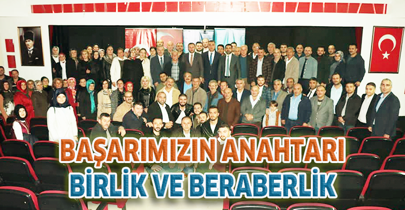 Başarımızın Anahtarı Birlik ve Beraberliğimiz