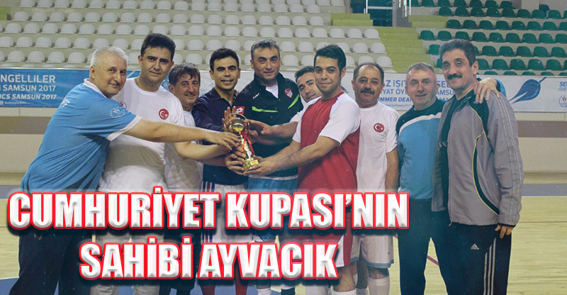 CUMHURİYET KUPASI’NIN SAHİBİ AYVACIK