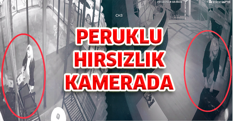 PERUKLU HIRSIZLIK KAMERADA