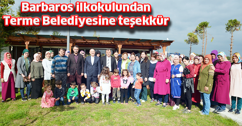 Barbaros ilkokulundan Terme Belediyesine teşekkür