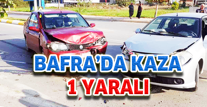 Bafra'da trafik kazası: 1 yaralı