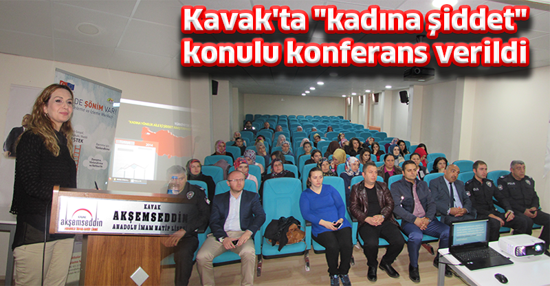 Kavak'ta "kadına şiddet" konulu konferans verildi