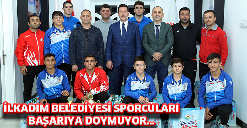 İLKADIM BELEDİYESİ SPORCULARI BAŞARIYA DOYMUYOR