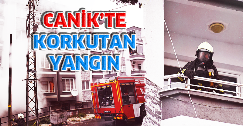 Canik'te Korkutan Yangın