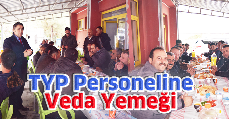 TYP Personeline Veda Yemeği