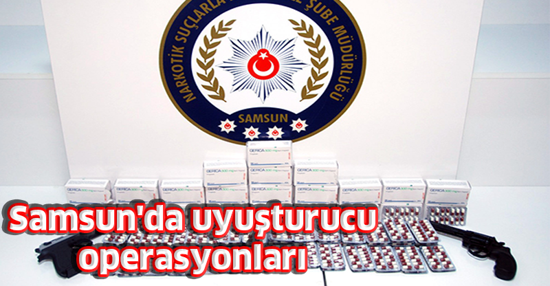 Samsun'da uyuşturucu operasyonları
