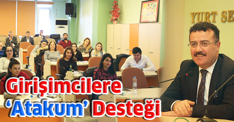 Girişimcilere ‘Atakum’ Desteği