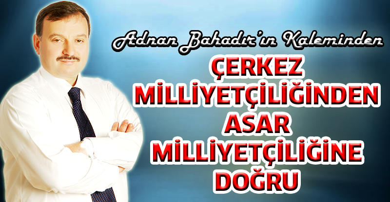 Adnan Bahadır'ın Kaleminden