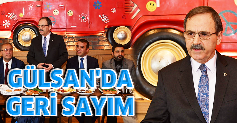 GÜLSAN'DA GERİ SAYIM