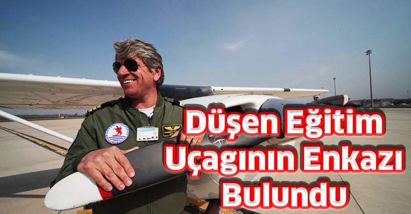 Düşen Eğitim Uçagının Enkazı Bulundu