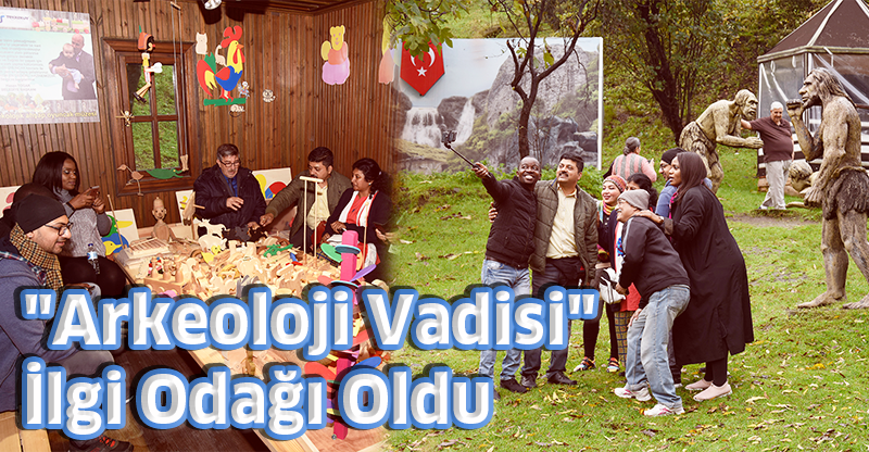 "Arkeoloji Vadisi" İlgi Odağı Oldu