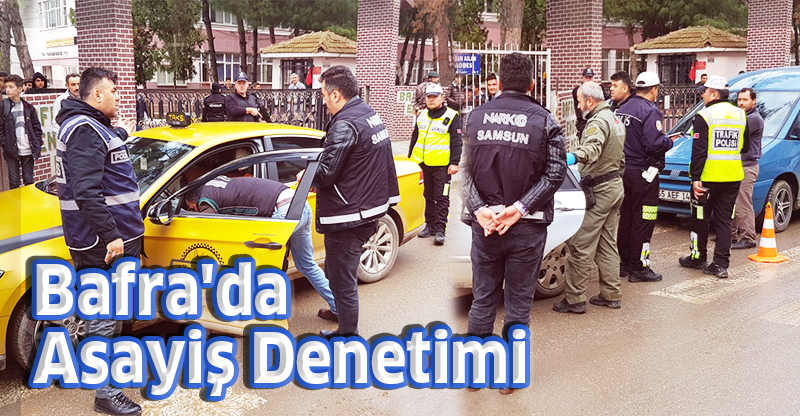 Bafra'da Asayiş Denetimi