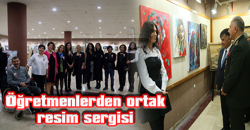 Öğretmenlerden ortak resim sergisi