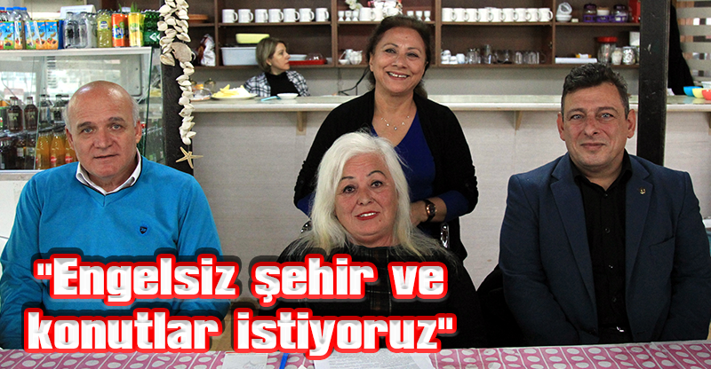 "Engelsiz şehir ve konutlar istiyoruz"
