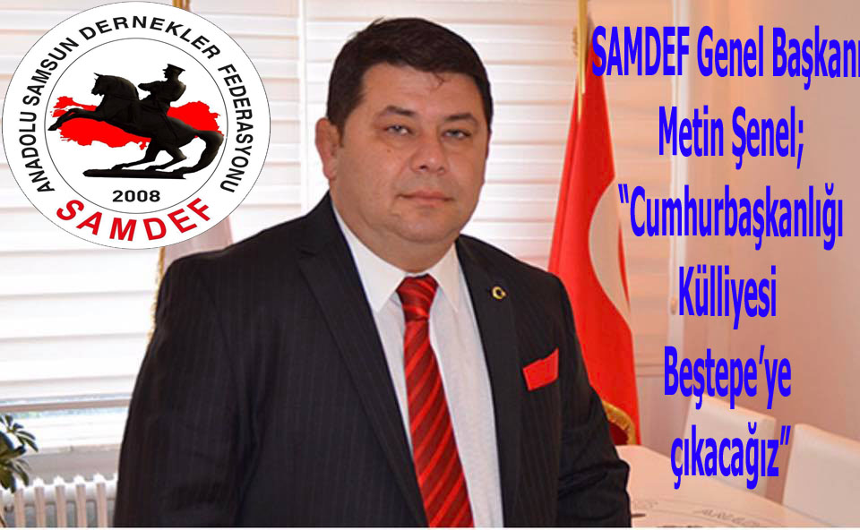 SAMDEF’ten Olay Paylaşım İçin Külliye Hazırlığı