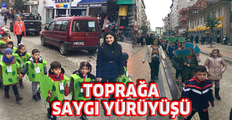 TOPRAĞA SAYGI YÜRÜYÜŞÜ