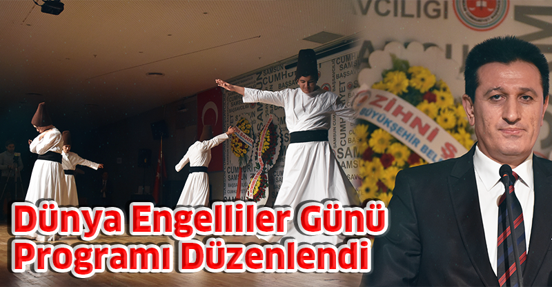 Dünya Engelliler Günü Programı Düzenlendi