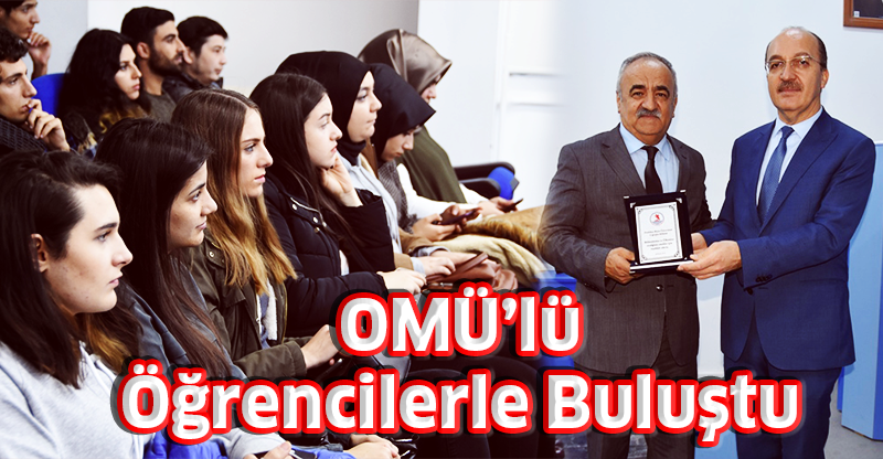 Rektör, OMÜ’lü Öğrencilerle Buluştu