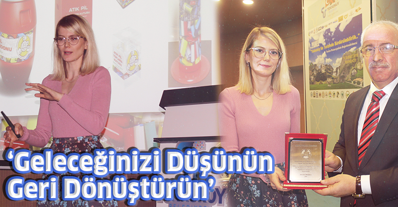 ‘Geleceğinizi Düşünün Geri Dönüştürün’