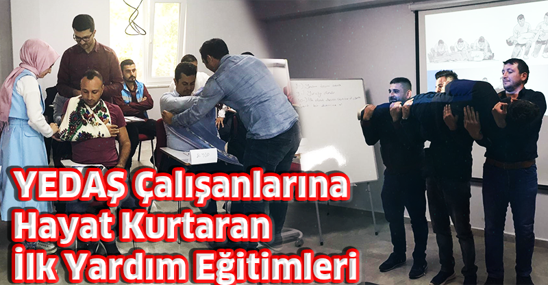YEDAŞ Çalışanlarına Hayat Kurtaran İlk Yardım Eğitimleri