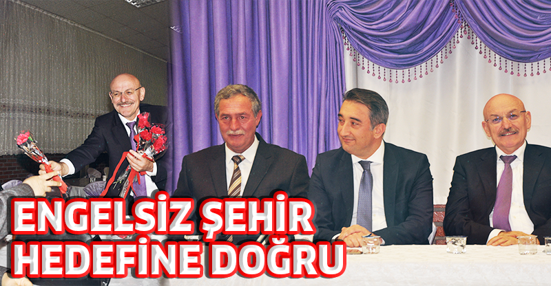 ENGELSİZ ŞEHİR HEDEFİNE DOĞRU