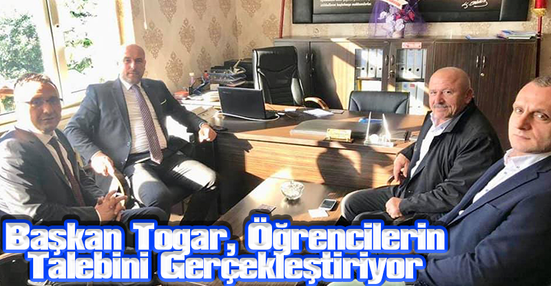 Başkan Togar, Öğrencilerin Talebini Gerçekleştiriyor