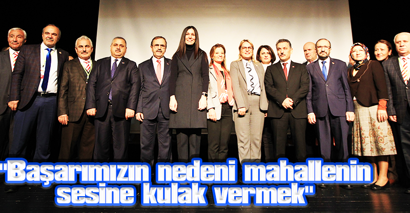 "Başarımızın nedeni mahallenin sesine kulak vermek"