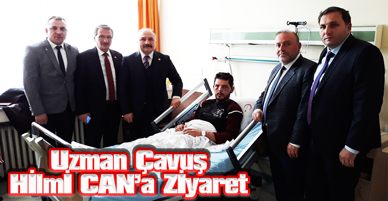 Uzman Çavuş  Hİlmİ CAN’a Zİyaret