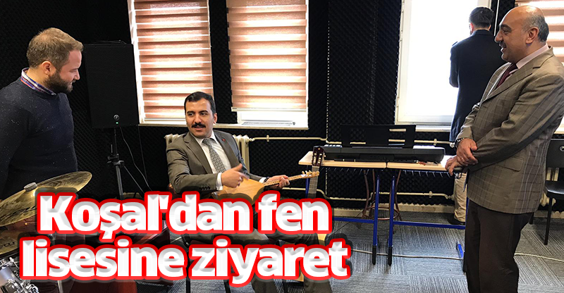 Koşal'dan fen lisesine ziyaret