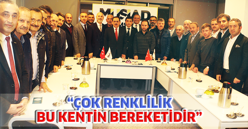 “ÇOK RENKLİLİK BU KENTİN BEREKETİDİR”