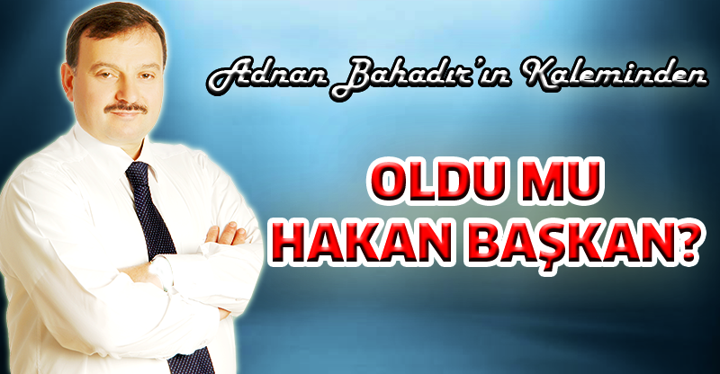 Adnan Bahadır'ın Kaleminden