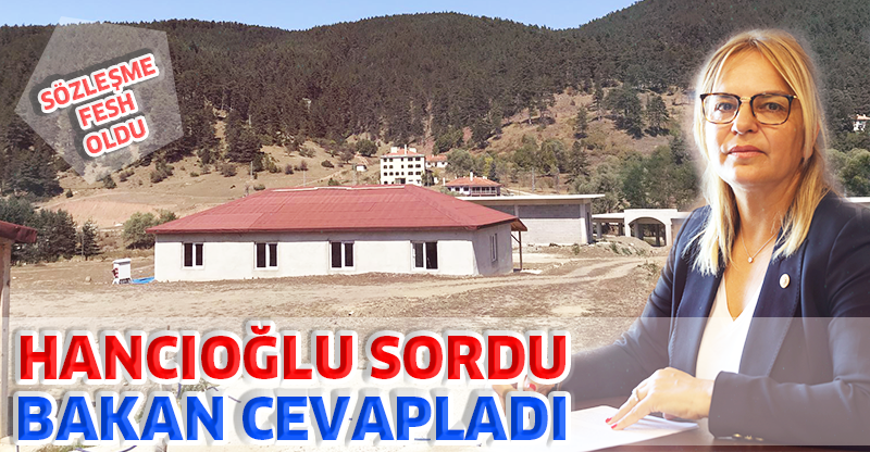HANCIOĞLU SORDU BAKAN CEVAPLADI