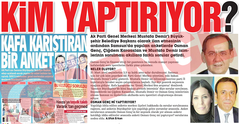 KİM YAPTIRIYOR?