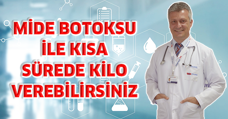 Mide Botoksu İle Kısa Sürede Kilo Verebilirsiniz