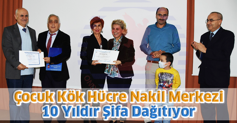 Çocuk Kök Hücre Nakil Merkezi 10 Yıldır Şifa Dağıtıyor