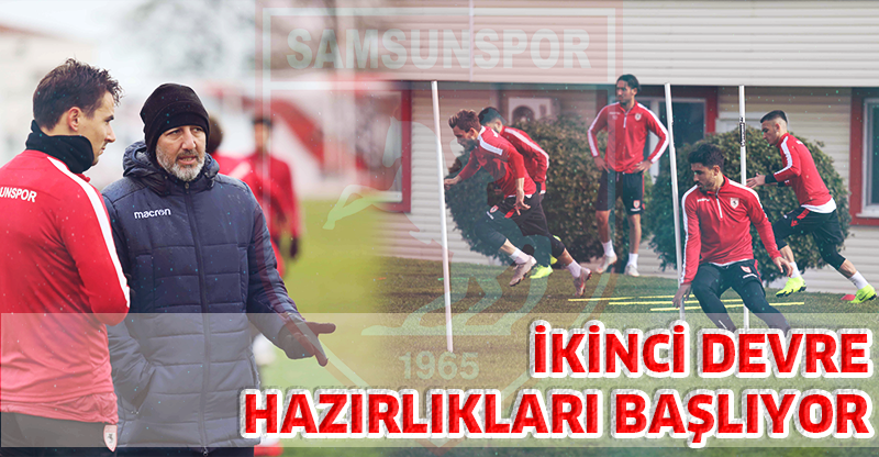 İKİNCİ DEVRE HAZIRLIKLARI BAŞLIYOR