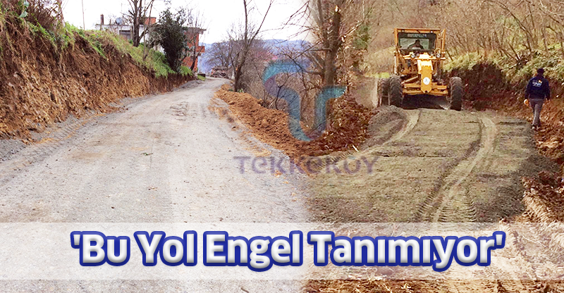 'Bu Yol Engel Tanımıyor'