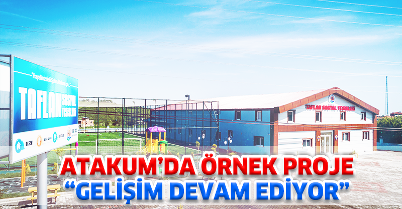 “GELİŞİM DEVAM EDİYOR”
