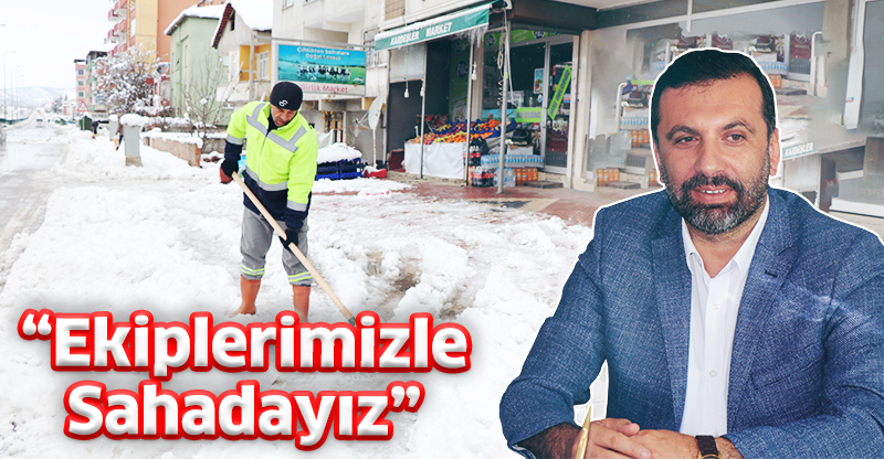 Kavak'ta Ekiplerimizle Sahadayız