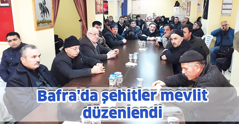 Bafra'da şehitler mevlit düzenlendi