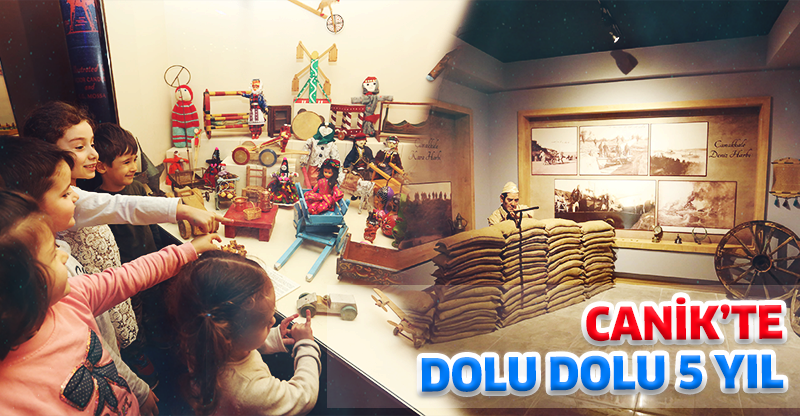 CANİK’TE DOLU DOLU 5 YIL